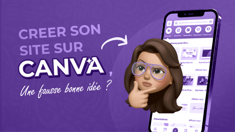 Pourquoi éviter Canva pour la création de ton site internet